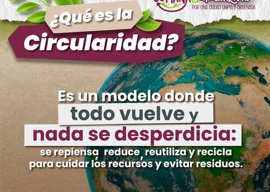 El Organismo Operador del Servicio de Limpia pone en marcha la Semana de la Circularidad