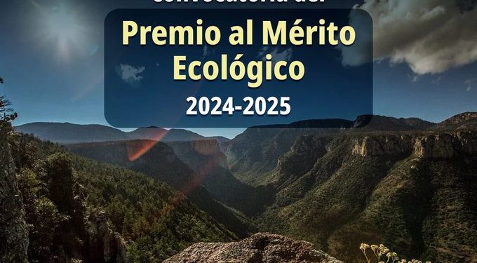 Semarnat lanza convocatoria del Premio al Mérito Ecológico 2024-2025
