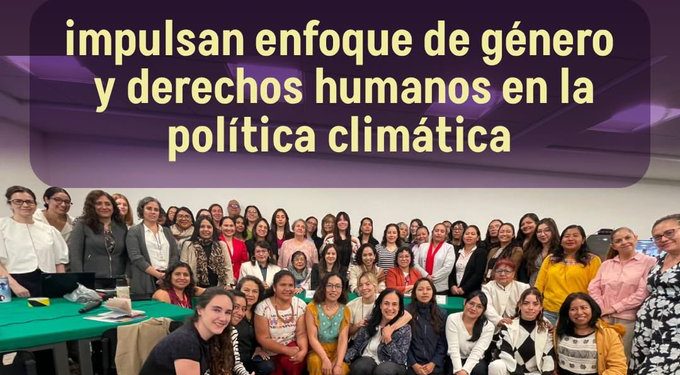 Semarnat y ONU Mujeres impulsan enfoque de género y derechos humanos en la política climática