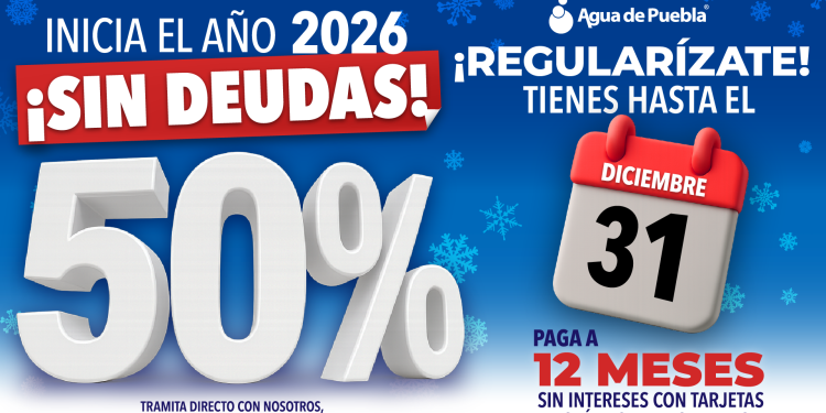 Última oportunidad hasta el 31 de diciembre para regularizar adeudos históricos del agua con 50% de ahorro