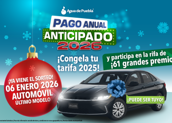 En diciembre, Agua de Puebla te invita a aprovechar la Tarifa Congelada 2025 para todo el 2026 y 8 boletos para ganar un auto y 60 premios más