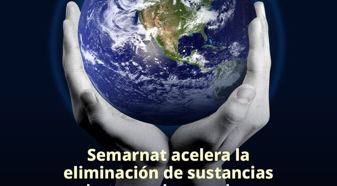 Semarnat acelera la eliminación de sustancias que destruyen la capa de ozono