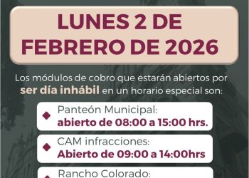 Informa Gobierno Municipal horarios en módulos de cobro para el 2 de febrero