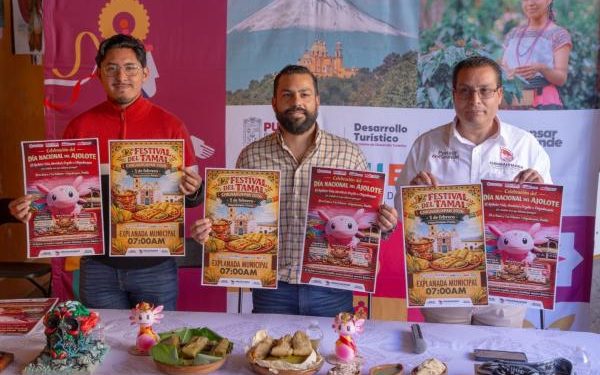 Promueve Turismo Festividad del Tamal y Día Nacional del Ajolote en Chignahuapan