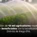 Alrededor de 10 mil agricultores serán beneficiados con tecnificación de sistema de riego