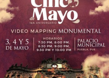 Con videomapping “Puebla, 5 de Mayo”, Gobierno de la Ciudad conmemorará Batalla de Puebla
