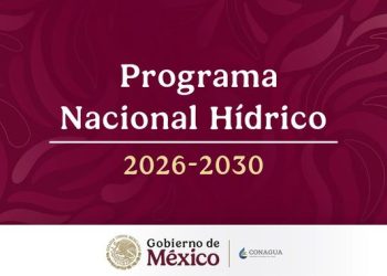 Conagua publica en el Diario Oficial de la Federación, el PNH 2026-2030