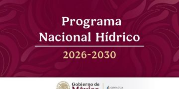 Conagua publica en el Diario Oficial de la Federación, el PNH 2026-2030