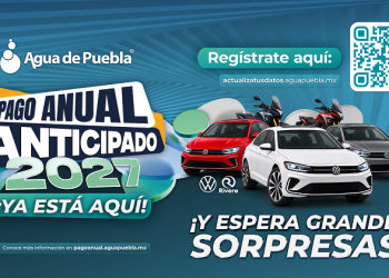 Agua de Puebla inició su “Pago Anual Anticipado 2027” con 2 meses de beneficio para los usuarios cumplidos